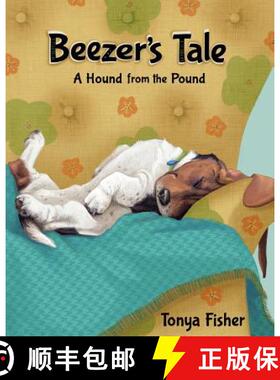 【3-4周达】Beezer's Tale: A Hound from the Pound [9780615730011]