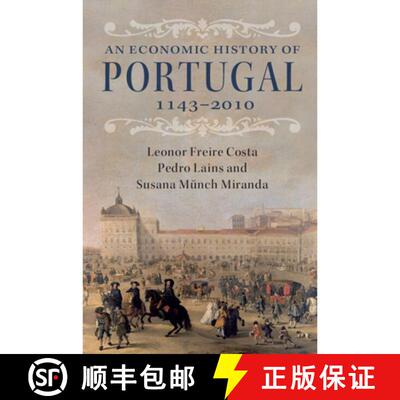 【3-4周达】精装 An Economic History of Portugal, 1143-2010 [9781107035546]