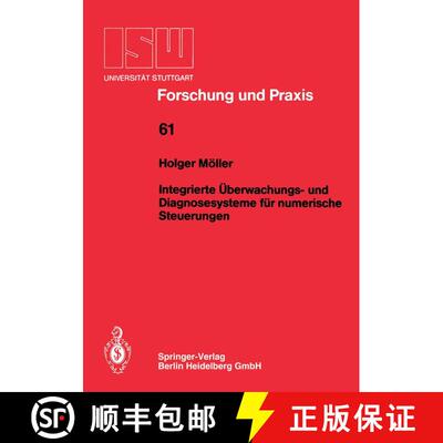 【3-4周达】Integrierte UEberwachungs- Und Diagnosesysteme Fur Numerische Steuerungen [9783540167044]