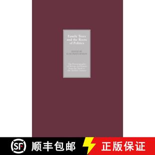 【3-4周达】Family Trees and the Roots of Politics - The Prosopography of Britain and France from the ... [9780851156255]