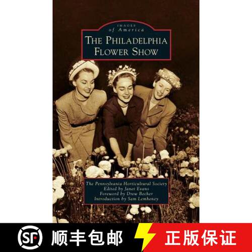 【3-4周达】精装 Philadelphia Flower Show [9781531672744]