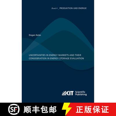 【3-4周达】Uncertainties in energy markets and their consideration in energy storage evaluation [9783731500469]