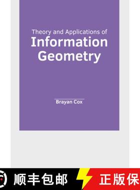 预订 Theory and Applications of Information Geometry [9781647285302]