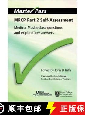【3-4周达】MRCP Part 2 Self-Assessment: Medical Masterclass Questions and Explanatory Answers [9781846192289]
