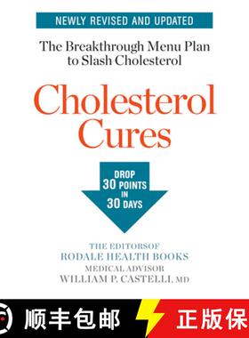 【3-4周达】Cholesterol Cures: Featuring the Breakthrough Menu Plan to Slash Cholesterol by 30 Points ... [9781635650075]