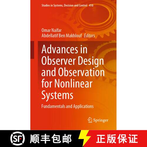 【3-4周达】精装 Advances in Observer Design and Observation for Nonlinear Systems : Fundamentals and ... [9783030927301]