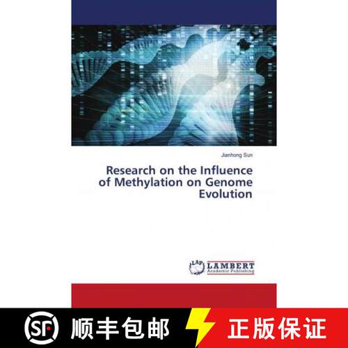 预订 Research on the Influence of Methylation on Genome Evolution [9786203197563]