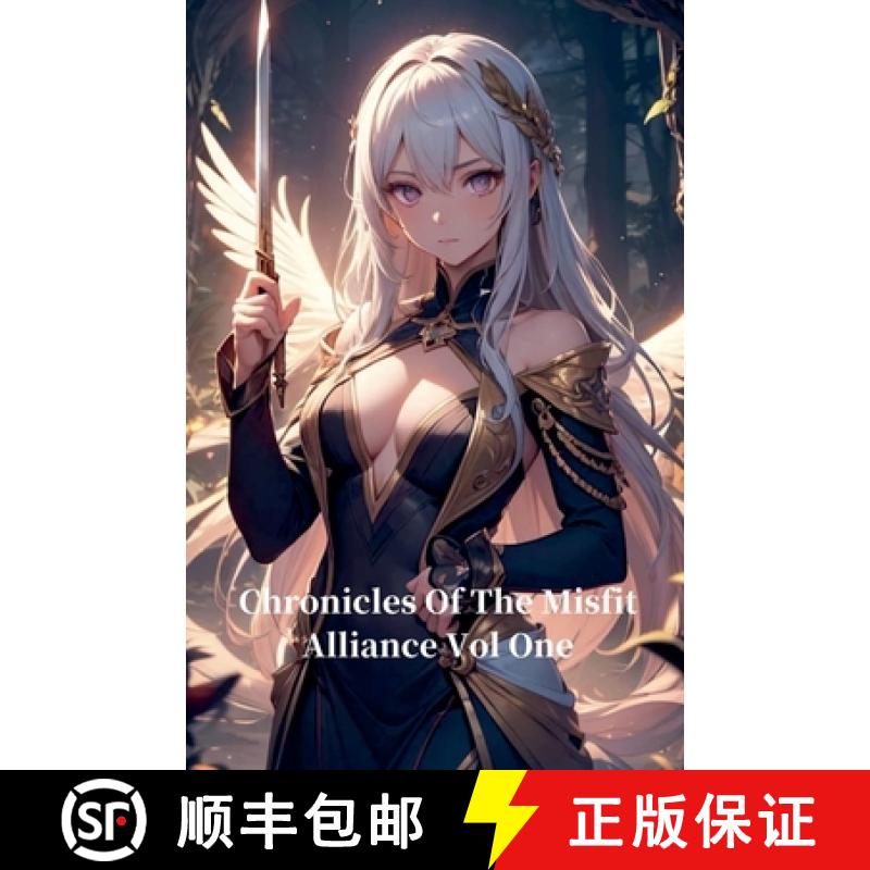 【2-3周达】Chronicles Of The Misfit Alliance Vol One [9798230696438]