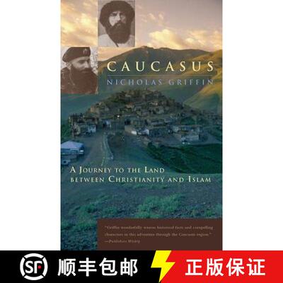 【3-4周达】Caucasus – A Journey to the Land between Christianity and Islam [9780226308593]