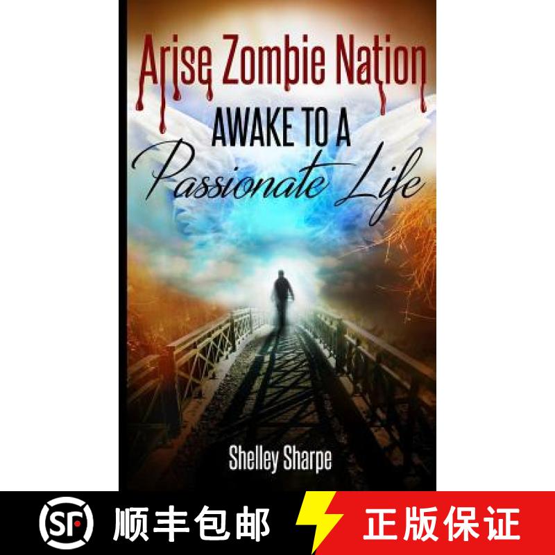 【3-4周达】Arise Zombie Nation Awake To A Passionate Life [9780997949407]