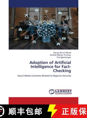 【3-4周达】Adoption of Artificial Intelligence for Fact-Checking [9786208222673]