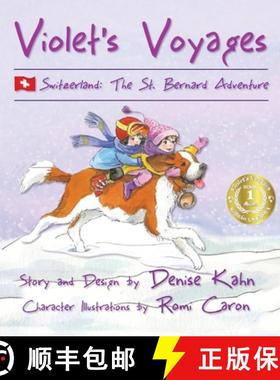 预订 Violet's Voyages: Switzerland: The St. Bernard Adventure [9780997823127]