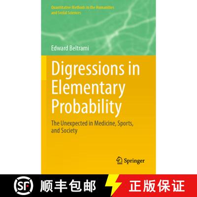 【3-4周达】Digressions in Elementary Probability: The Unexpected in Medicine, Sports, and Society [9783031700538]