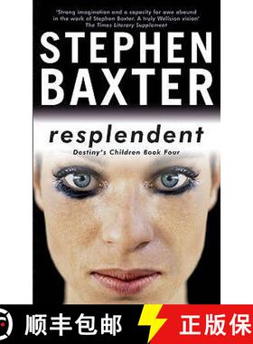 【3-4周达】Resplendent: Destiny's Children Book Four [9780575079830]