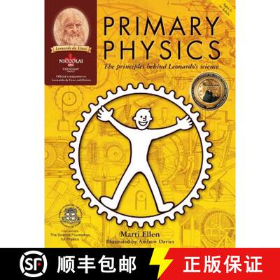 【3-4周达】Primary Physics: The principles behind Leonardo's science [9780958670111]