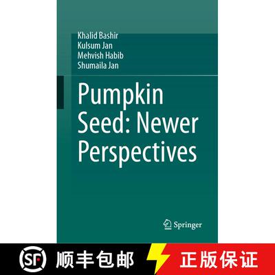 【3-4周达】Pumpkin Seed: Newer Perspectives [9783031838026]