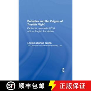 4周达 Twelfth Origins and English with Night Trans... commedia the 1516 Pollastra 9781138357129 Parthenio