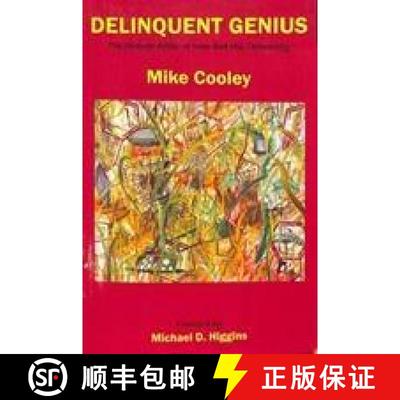【3-4周达】Delinquent Genius: The Strange Affair of Man and His Technology [9780851248783]