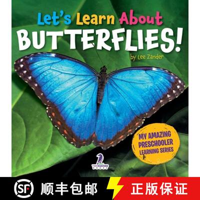 【3-4周达】Let's Learn About Butterflies!: A First Look at Monarchs, Swallowtails, and Blue Morphos [9781968080464]