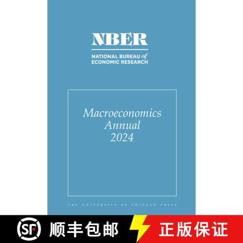 预订 Nber Macroeconomics Annual, 2024: Volume 39 Volume 39 [9780226849737]