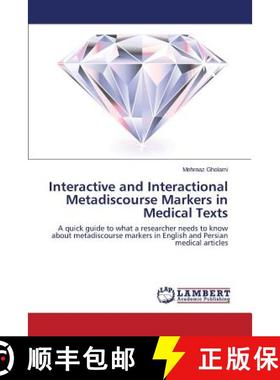 预订 Interactive and Interactional Metadiscourse Markers in Medical Texts [9783659578731]