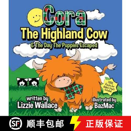 【3-4周达】Cora, the Highland Cow: The Day the Puppies Escaped [9780995480599]