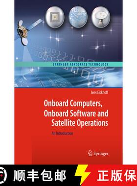 【3-4周达】Onboard Computers, Onboard Software and Satellite Operations: An Introduction [9783642251696]