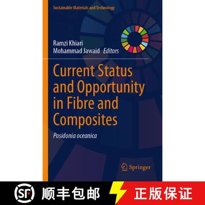 【3-4周达】Current Status and Opportunity in Fibre and Composites: Posidonia oceanica [9789819645480]