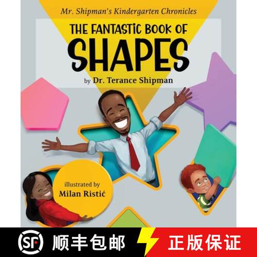 【3-4周达】精装 Mr. Shipman's Kindergarten Chronicles the Fantastic Book of Shapes [9781954940680]
