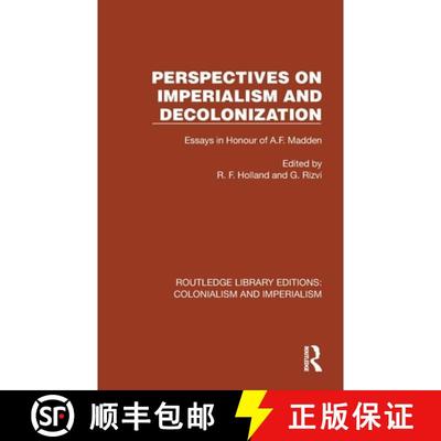 【3-4周达】Perspectives on Imperialism and Decolonization: Essays in Honour of A.F. Madden [9781032458021]