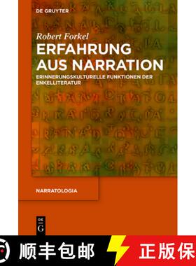预订 Erfahrung Aus Narration: Erinnerungskulturelle Funktionen Der Enkelliteratur [9783110673869]