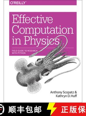 预订 Effective Computation in Physics: Field Guide to Research with Python [9781491901533]