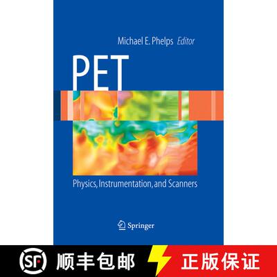 【3-4周达】精装 PET: Physics, Instrumentation, and Scanners [9780387323022]