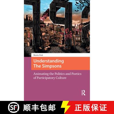 【3-4周达】Understanding The Simpsons – Animating the Politics and Poetics of Participatory Culture [9789462988316]