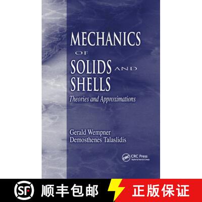 【3-4周达】Mechanics of Solids and Shells : Theories and Approximations [9780367395698]