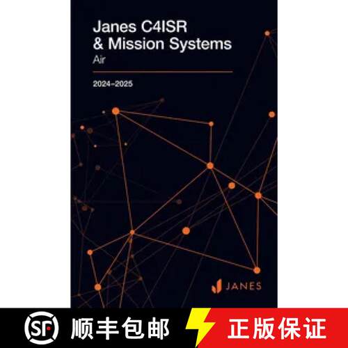 预订 简氏C4ISR和任务系统：空中24/25年鉴 Janes C4ISR & Mission Systems: Air 24/25 Yearbook [9780710634580]