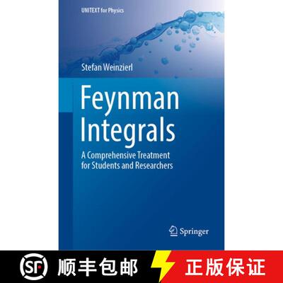 【3-4周达】精装 Feynman Integrals : A Comprehensive Treatment for Students and Researchers (1st ed. 2... [9783030995577]