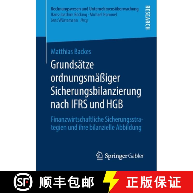 【3-4周达】Grundsätze ordnungsmäßiger Sicherungsbilanzierung nach IFRS und HGB : Finanzwirtschaftl... [9783658278717]