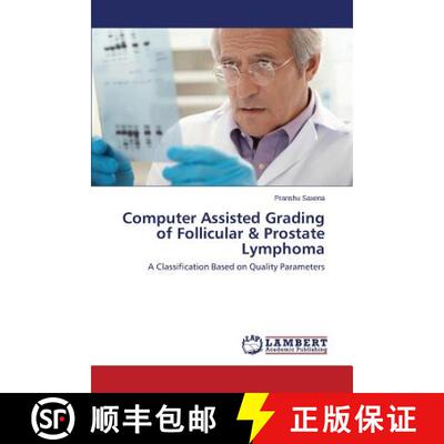 预订 Computer Assisted Grading of Follicular & Prostate Lymphoma [9783659630927]