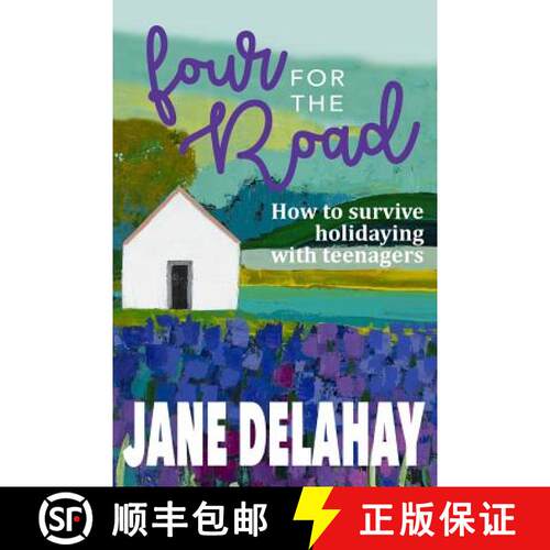 【3-4周达】Four for the Road: How to survive holidaying with teenagers [9780648277637]