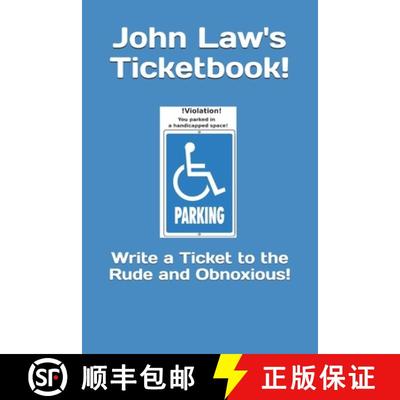 【3-4周达】John Law's Ticketbook!: Write a Ticket to the Rude and Obnoxious! [9780934523813]
