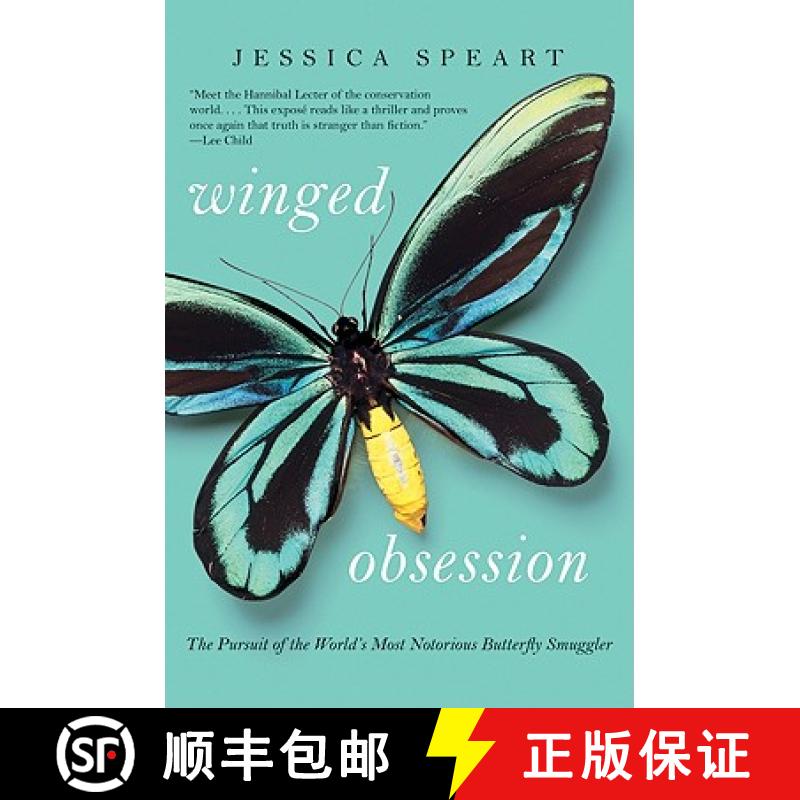 预订 Winged Obsession: The Pursuit of the World's Most Notorious Butterfly Smuggler [9780061772436]
