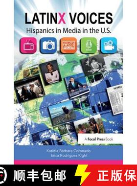 预订 LatinX Voices : Hispanics in Media in the U.S [9781138240308]
