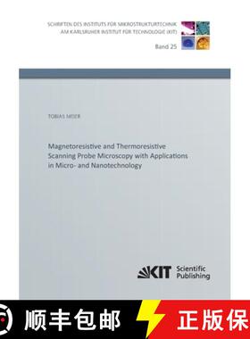 【3-4周达】Magnetoresistive and Thermoresistive Scanning Probe Microscopy with Applications in Micro-... [9783731502531]
