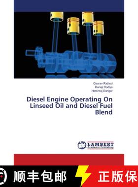 预订 Diesel Engine Operating On Linseed Oil and Diesel Fuel Blend [9783659444586]