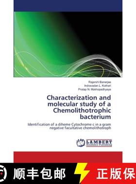 预订 Characterization and molecular study of a Chemolithotrophic bacterium [9783659415227]