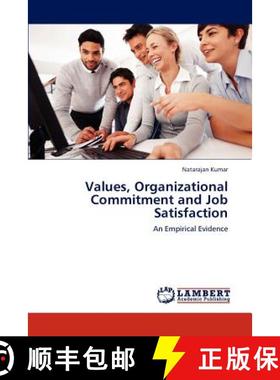 预订 Values, Organizational Commitment and Job Satisfaction [9783848485543]