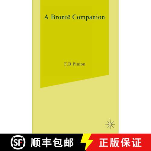 【3-4周达】A Bronte Companion : Literary Assessment, Background and Reference [9781349017478]