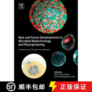 【3-4周达】New and Future Developments in Microbial Biotechnology and Bioengineering: Penicillium Sys... [9780444635013]