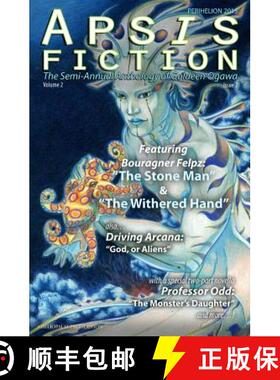 【3-4周达】Apsis Fiction Volume 2, Issue 2: Perihelion 2015: The Semi-Annual Anthology of Goldeen Ogawa [9780692312766]